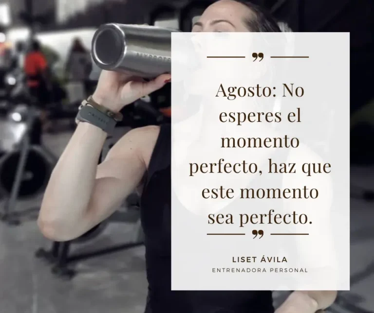 Agosto frases motivadoras